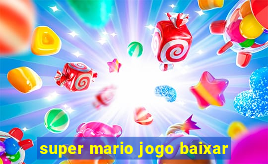 super mario jogo baixar